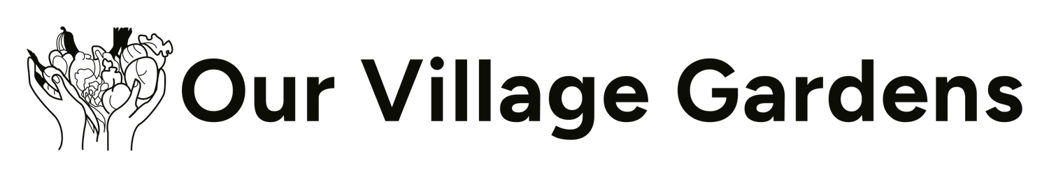 Our Village Gardens / Village Market